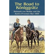 Road to KoeNiggraTz