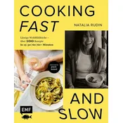 Cooking Fast and Slow