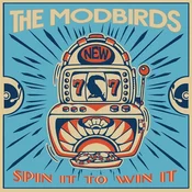 Modbirds - Spin It to Win It (LP)