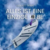 AUDIBOOK Avdio knjiga: Alles ist eine einzige Liebe