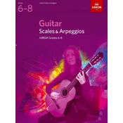 GUITAR SCALES & ARPEGGIOS GRADES 6-8 ABRSM