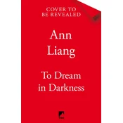 To Dream in Darkness