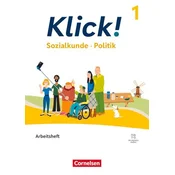 Klick! Band 1: 5./6. Schuljahr - Sozialkunde, Politik - Fachhefte für alle Bundesländer - Ausgabe ab 2024 - Arbeitsheft mit digi