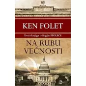 Na rubu vecnosti - III deo trilogije Stolece