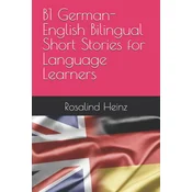 B1 German-English Bilingual Short Stories for Language Learners