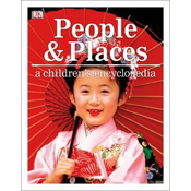 People and Places A Children's Encyclopedia
