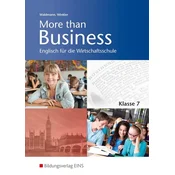 More than Business - Englisch an der Wirtschaftsschule. Klasse 7: Schülerband. Bayern