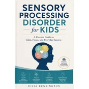 Sensory Processing Disorder for Kids
