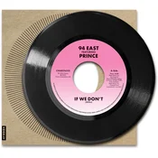 94 East - If We Dont (LP)