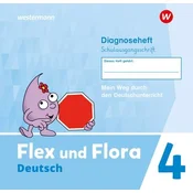 Flex und Flora 4. Diagnoseheft (Schulausgangsschrift)