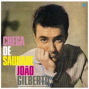 Joao Gilberto - Chega De Saudade (Reissue) (LP)