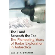 The Land Beneath the Ice