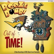 The Booze Bombs - Out Of Time! (LP)