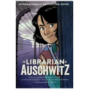 The Librarian of Auschwitz: The Graphic Novel