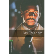 Oxford Bookworms Library: Level 6:: Cry Freedom