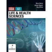 Life and Health Sciences for CCEA A2 Level