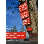 PLANINSKA ZVEZA SLOVENIJE Vodnik izletniški PO GORAH SV SLOVENIJE