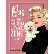 Pas je najbolji prijatelj svake žene