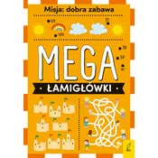 Mega łamigłówki. Misja: dobra zabawa