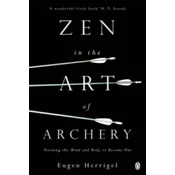 Zen in the Art of Archery