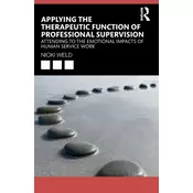 Applying the Therapeutic Function of Professional Supervision
