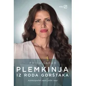 PLEMKINJA IZ RODA GORŠTAKA - Autobiografski zapisi, price i eseji