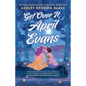 Get Over It, April Evans