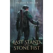 Last Stand of the Stone Fist