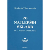 AVSENIK:20 NAJLEPŠIH SKLADB ZA KLAVIR IN HARMONIKO ZVEZEK 1 (NOVA IZDAJA)
