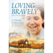 Loving Bravely