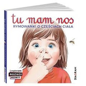 Tu mam nos. Rymowanki o częściach ciała