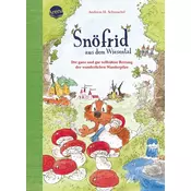 Snöfrid aus dem Wiesental (7). Die ganz und gar tollkühne Rettung der wunderlichen Wanderpilze