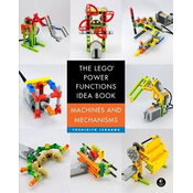 The LEGO® Power Functions Idea Book - Machines and Mechanisms