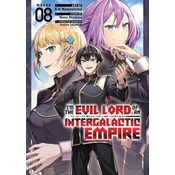 Im the Evil Lord of an Intergalactic Empire! (Manga) Vol. 8