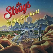 The Strays - Goodbye, Cruel World (Yellow Coloured) (10)