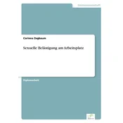 Sexuelle Belästigung am Arbeitsplatz