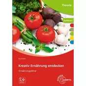 Kreativ Ernährung entdecken