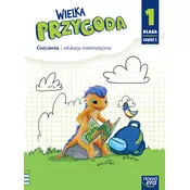WIELKA PRZYGODA NEON klasa 1 część 1 Zeszyt ćwiczeń matematycznych EDYCJA 2023-2025