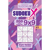 Sudoku X - 200 Hard Puzzles 9x9 (Volume 3)