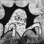 Danny And The Darleans - Bug Out (LP)