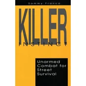 Killer Instinct: Unarmed Combat for Street Survival