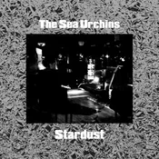 The Sea Urchins - Stardust (Reissue) (Limited Edition) (Orange Coloured) (LP)