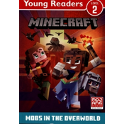 Minecraft Young Readers: Mobs in the Overworld