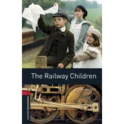 Oxford Bookworms Library: Level 3:: The Railway Children audio pack