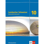 Lambacher Schweizer Mathematik 10. Schulbuch Klasse 10. Ausgabe Schleswig-Holstein