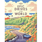 Lonely Planet Epic Drives of the World