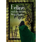 Feline und die dunklen Wunschkräfte