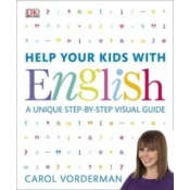 Help Your Kids with English, Ages 10-16 (Key Stages 3-4)