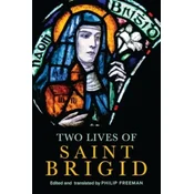 Two Lives of Saint Brigid