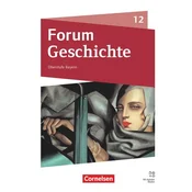 Forum Geschichte 12. Jahrgangsstufe. Oberstufe - Bayern - Schulbuch